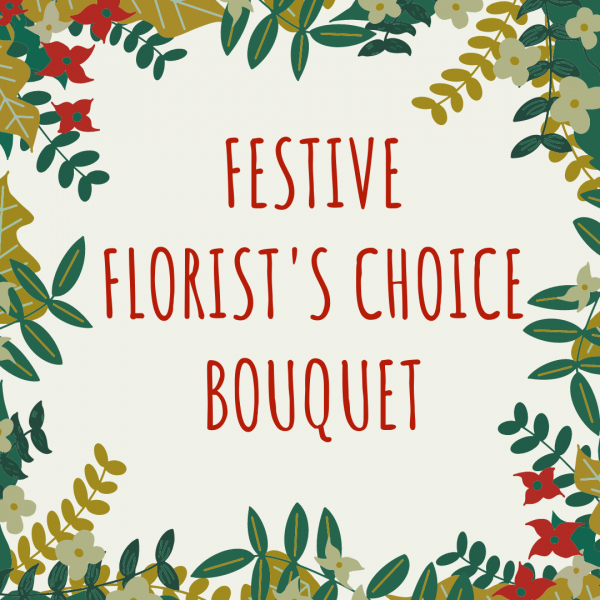 Festive florists choice
